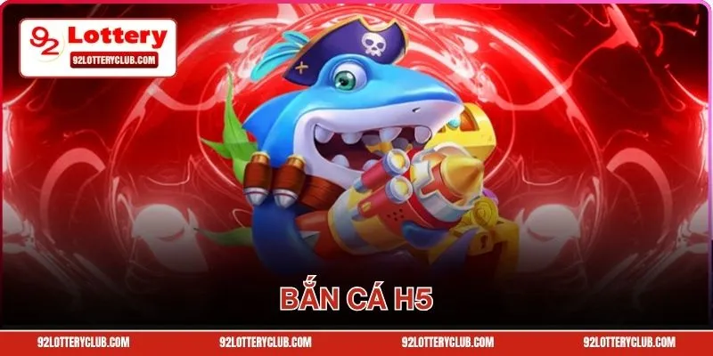 Tựa Game Bắn Cá H5 Cực Hot Với Cơ Hội Săn Thưởng Cực Đã