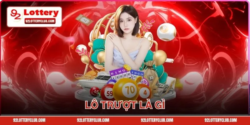 Lô Trượt Là Gì? Bí Kíp Dự Đoán Chuẩn Nhất Từ Các Cao Thủ